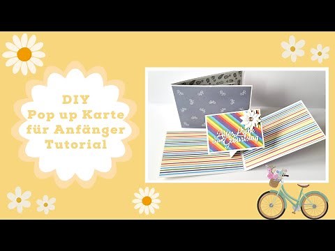 Karten basteln – DIY – Pop up Karte für Anfänger –Tutorial