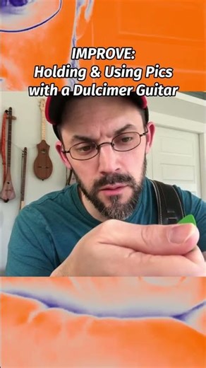 IMPROVE: Holding & Using Pics | Dulcimer Guitar (Seagull M4, Strumstick) #dulcimerlessons