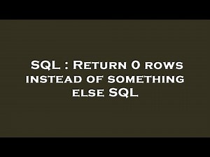 SQL : Return 0 rows instead of something else SQL