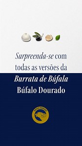 Os diversos sabores da Burrata de Búfala Búfalo Dourado foram cuidadosamente pensados e harmonizados para proporcionar uma experiência única aos amantes dos produtos feitos com leite de búfala. Experimente e surpreenda-se com mais saudabilidade, versatilidade e sabor para seus dias. #BúfaloDourado #Burrata #BurrataDeBúfala #BurrataBúfaloDourado #Saudabilidade | Búfalo Dourado