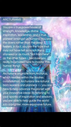 🩵💫 ✨️ARCTURIANS💫🩵✨️ What is a Arcturian Starseed? An Arcturian Starseed is someone who originated from the Arcturus star system or constellation. They have an Arcturian soul. This particular starseed has a very powerful connection to extraterrestrial beings. They are extremely advanced and wise souls and it is believed they do not incarnate very often.🩵💫✨️#arcturian #starseed #starseeds #starseedawakening #spiritualawakening