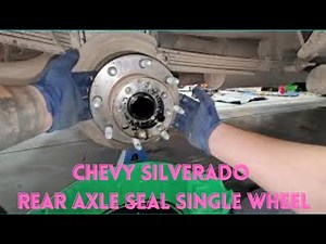 Chevy Silverado 2500 rear axle seal single wheel or rear wheel seal