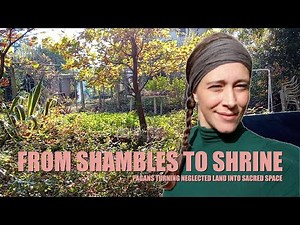 From Shambles to Shrine | Pagans Reclaiming Sacred Ground