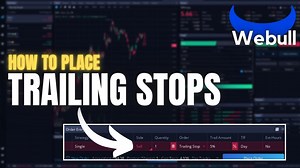 How to Place Trailing Stop Order on Webull Desktop | Webull Tutorial