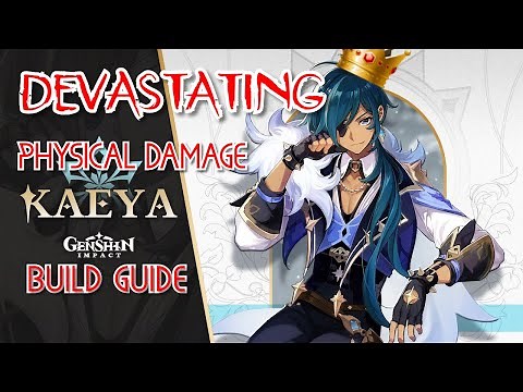 Kaeya Physical Damage Build Guide: God Tier Damage | Genshin Impact