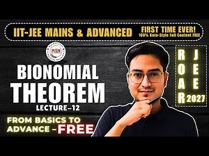 Binomial Theorem Lecture-12 | Class 11 Complete Chapter From Zero to Advanced #ehtishamsir #iitjee