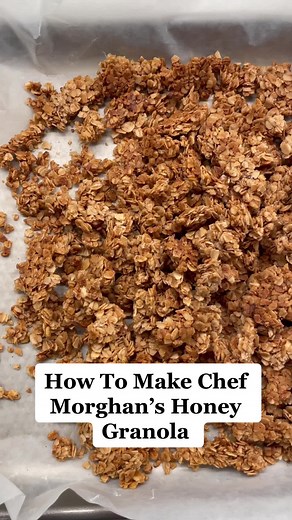 Chef Morghan’s Honey Granola Recipe: Quick & Easy Snack Idea