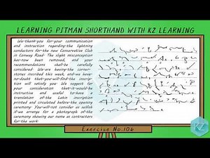 Pitman Shorthand - Exercise No.106 Dictation (60 WPM) - KZ Learning