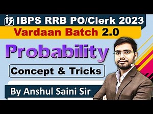 Probability for Banking Exams Vardaan2.0 By Anshul Sir | Bank PO | Probability IBPS RRB