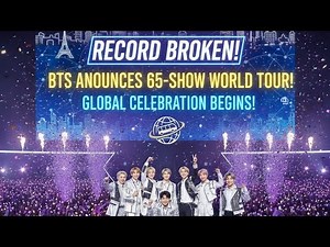 [Record Breaking] BTS announces 65-date world tour! The world is in celebration mode