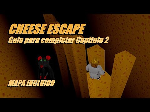CHEESE ESCAPE | GUIA y MAPA para PASAR el CAPITULO 2