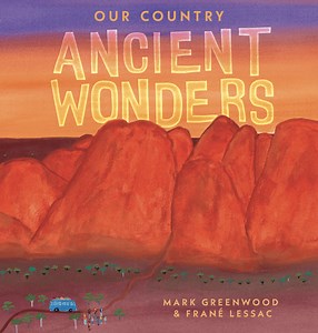 Our Country: Ancient Wonders by Mark Greenwood - Official Author Website