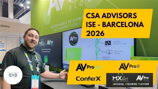 AVPro MXnet, ConferX, AVPro Edge & AVPro Flow at ISE Barcelona 2026 with CSA Advisors, Inc. | AVPro