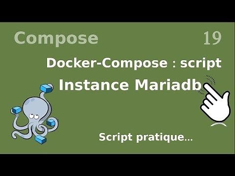 Docker-compose - 19. Installer un mariadb