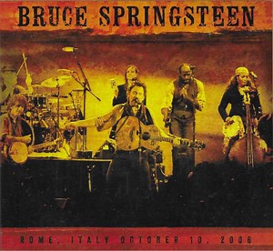 Bruce Springsteen - Palalottomatica, Rome, Italy. October 10, 2006