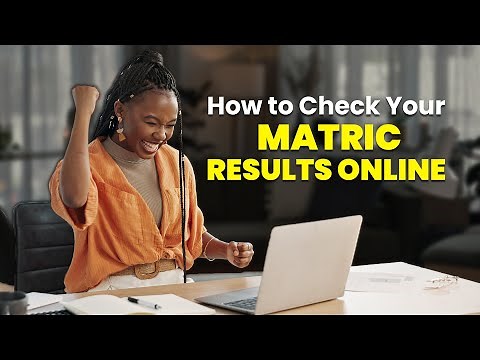 How to check your 2025 Matric Results Online