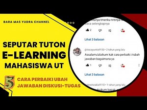 Cara Mengubah atau Revisi Jawaban Diskusi dan Tugas pada Tuton Elaerning 2024
