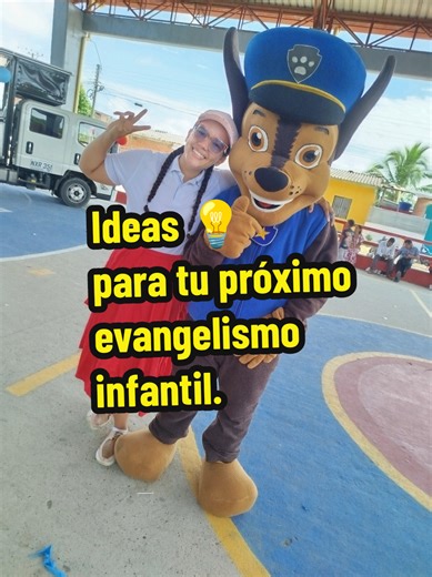 Ideas para tu próximo evangelismo infantil
