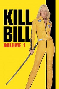 Kill Bill: Volumen 1 - Película 2003 - Cine.com