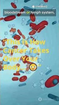 How Cancer Spreads Inside You — The Terrifying Truth