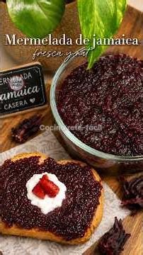 Mermelada de jamaica | Mermelada casera fácil