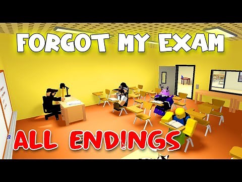 📝FORGOT MY EXAM📝 - All Endings [Roblox]