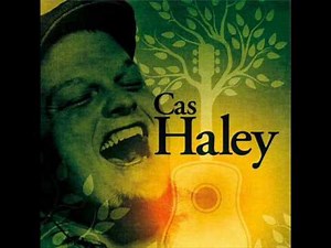 Cas Haley - Easy