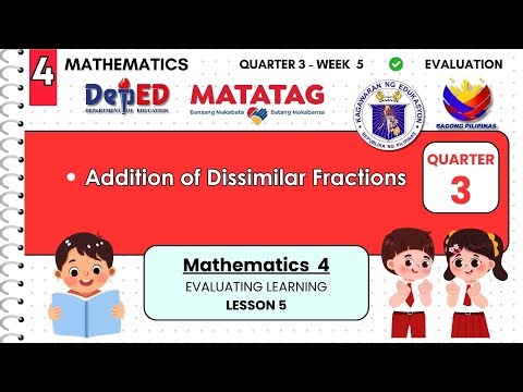 MATH4 Q3 W5: Addition of Dissimilar Fractions #matataggrade4 #grade4 #math4 #math4