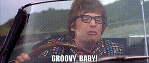 Groovy, baby!