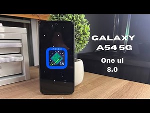 Samsung Galaxy A54 5G. One ui 8.0 Update. How does it run?