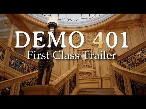 Titanic Demo 401 - First Class Trailer