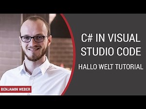 C# in Visual Studio Code | Hallo Welt Tutorial