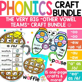 OTHER VOWEL TEAMS BIG BUNDLE: 2 sounds of oo, aw, au, ew, ue, ui, a /ŏ/, ea /ĕ/