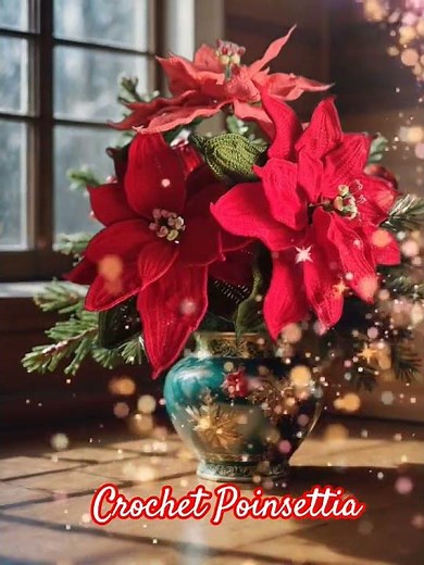 ❤️ Crochet Poinsettia ❤️ Click☝🏻 here for tutorial