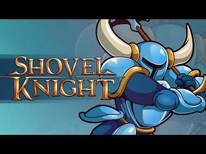 Flowers of Antimony (The Explodatorium) (Beta Mix) - Shovel Knight
