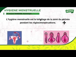 LE GUIDE GYNECO : L'HYGIENE MENSTRUELLE