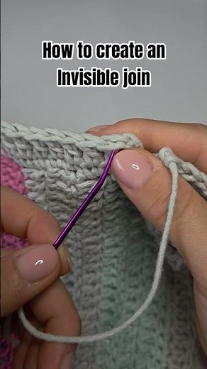 How to create an INVISIBLE join in crochet. Quick tutorial!