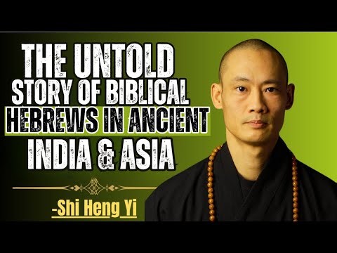 The Untold Story of Biblical Hebrews in Ancient India & Asia | Motivational Speech by Shi Heng Yi