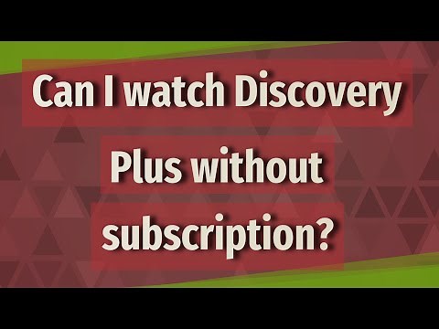 Can I watch Discovery Plus without subscription?