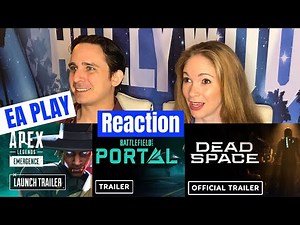 EA Play Live 2021 Reaction: Battlefield 2042 Portal, Apex Legends Emergence, Dead Space and More
