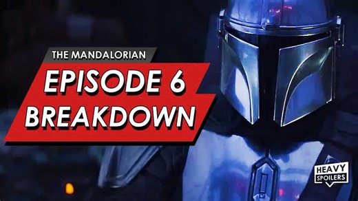 The Mandalorian: Episode 6 breakdown & ending explained spoiler review | Easter eggs & fan theories