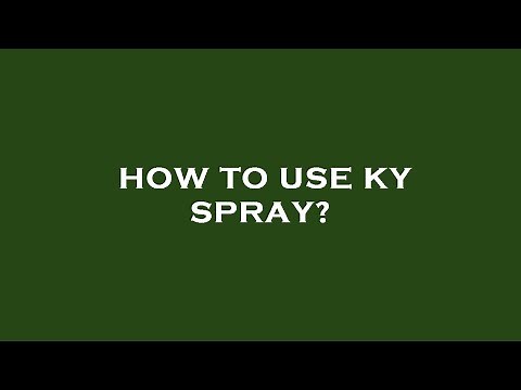 How to use ky spray?