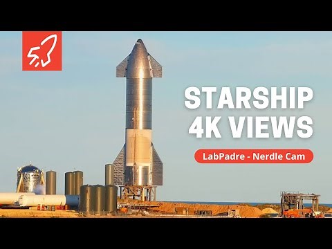 Nerdle Cam 4K- SpaceX Starbase Starship Launch Facility