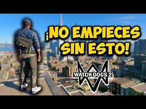 7 Things You Must Do in Watch Dogs 2