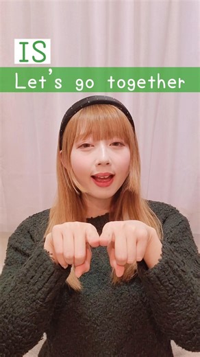 International Sign Language (IS) “Let's go together” | Beginner Lesson for Deaf & Hard of Hearing