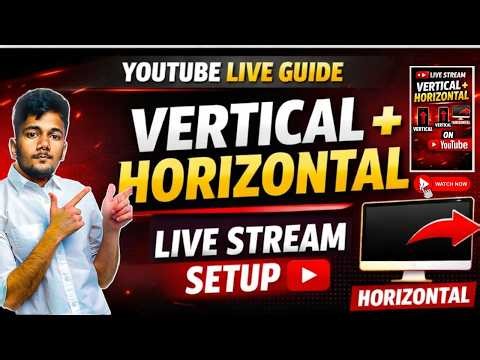 Vertical + Horizontal Live Stream on YouTube | Full Setup Guide | DEEPAK YT