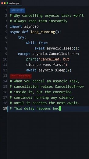 You Wrote This Bug Too: Why cancelling asyncio tasks wont always stop them instant