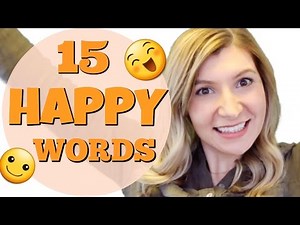 15 Useful Words to Say You're HAPPY 😃