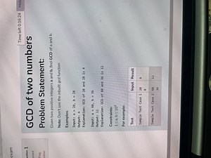 Given two positive integers a and b, find GCD of a and b.Note... | Filo