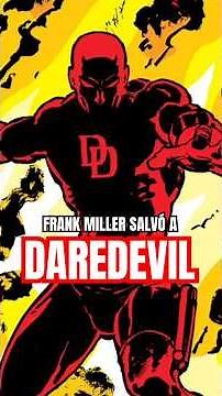 Frank Miller saved Daredevil | Day 1 of 7 of Daredevil Week